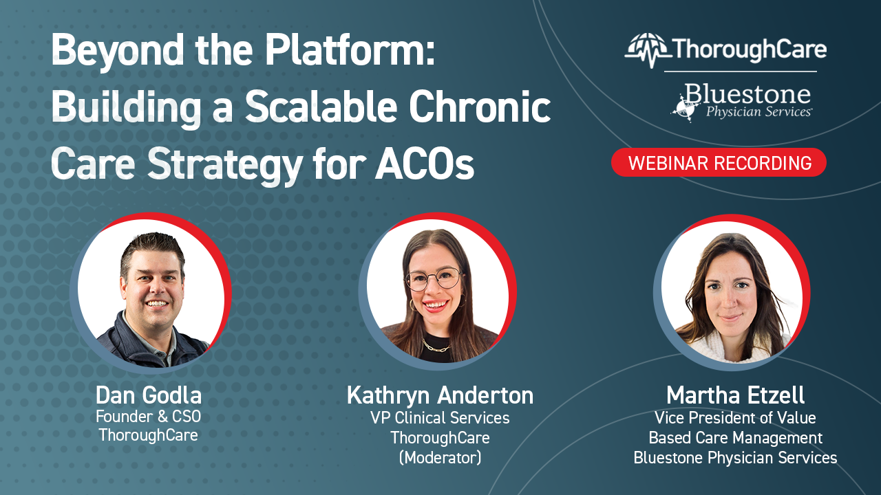 Beyond the Platform: Building a Scalable Chronic Care Strategy for ACOs