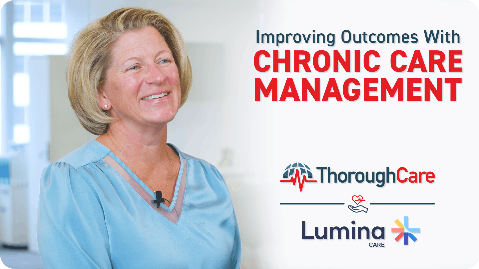 Lumina Healthcare uses ThoroughCare to improve outcomes with Chronic Care Management.