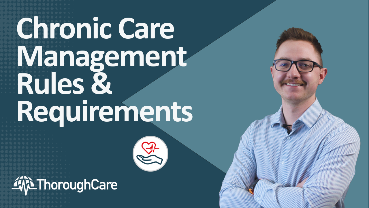 Chronic Care Management Rules and Requirements for Providers