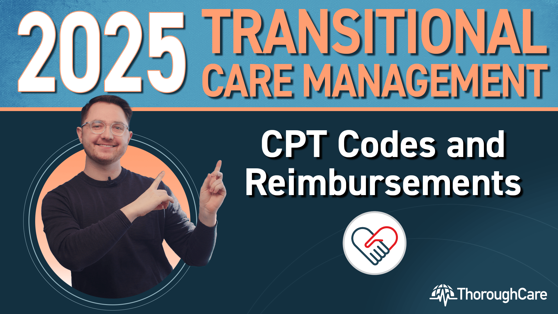 2025 Transitional Care Management CPT Codes and Reimbursements