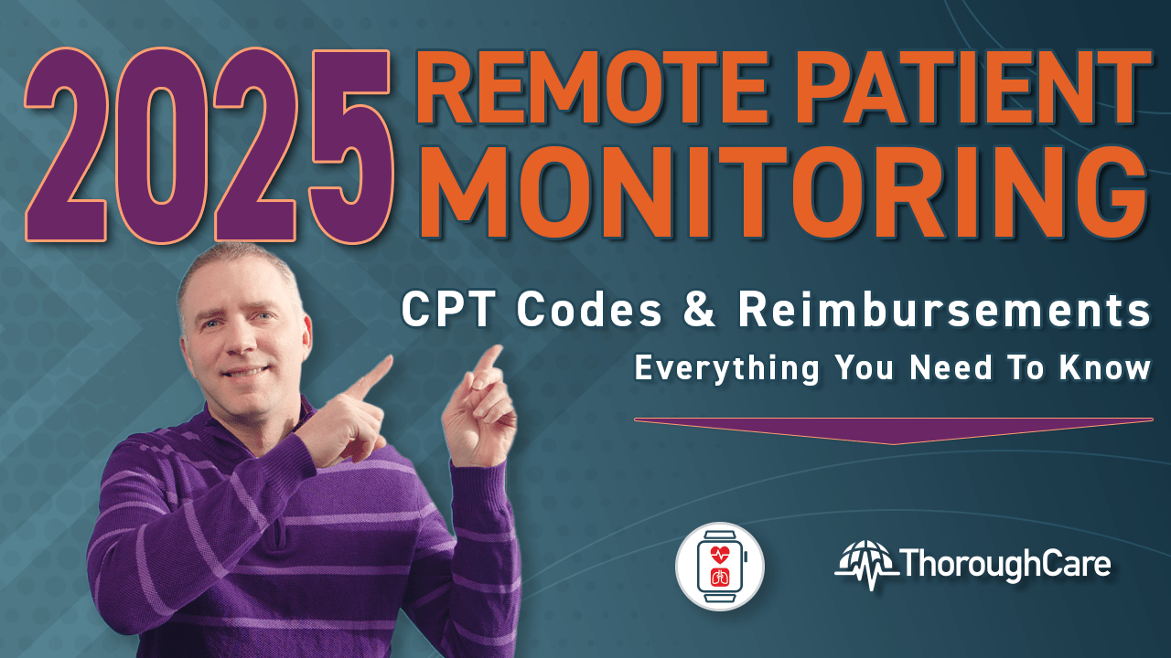 Remote Patient Monitoring: 2025 CPT Codes and Reimbursements