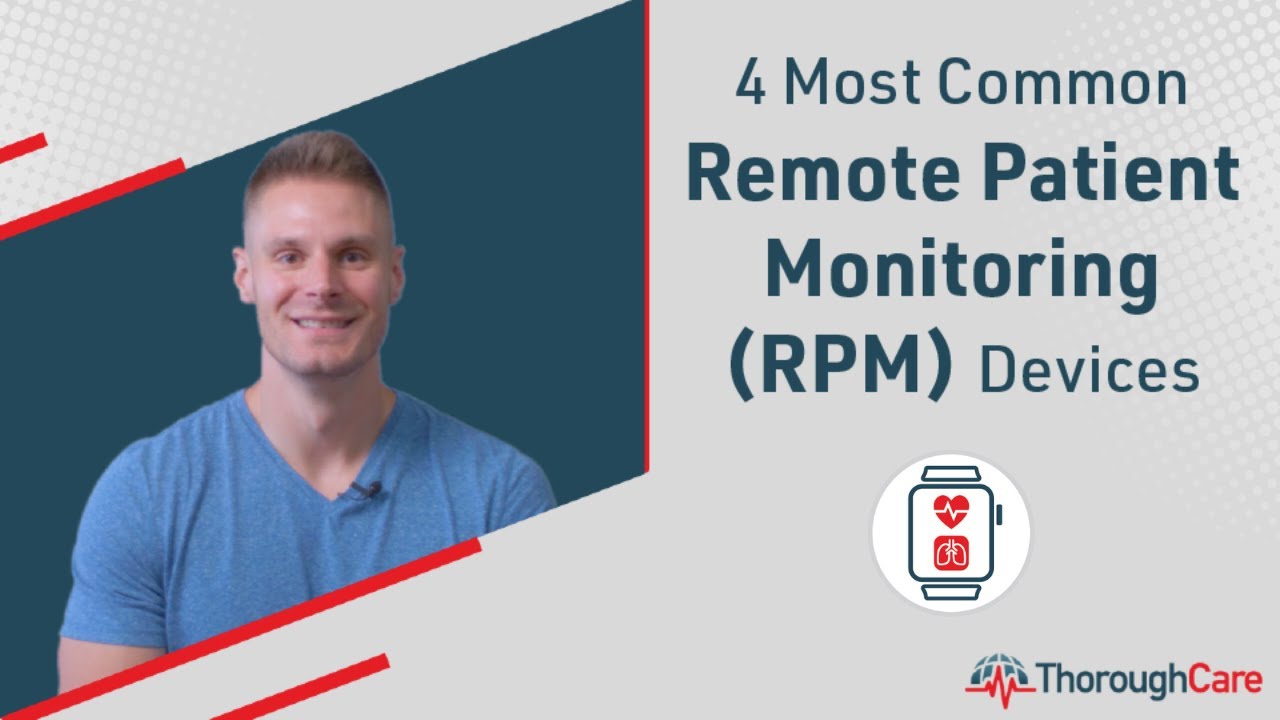 The 4 Most Common Remote Patient Monitoring Devices