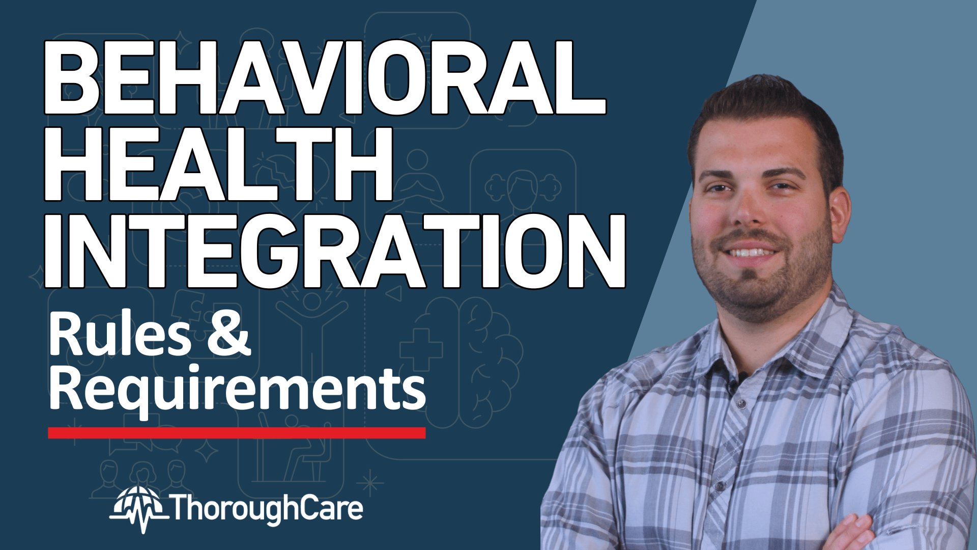 Behavioral Health Integration Rules and Requirements for Providers