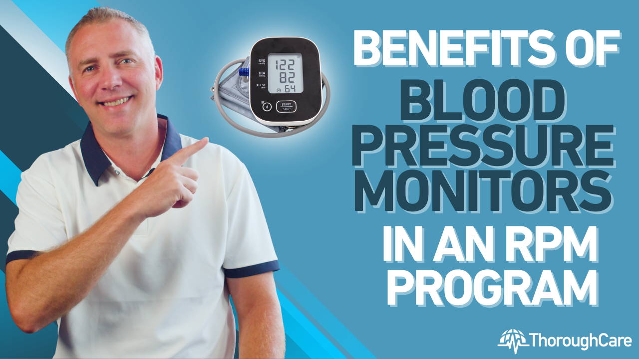 Benefits of Blood Pressure Monitors in an RPM Program