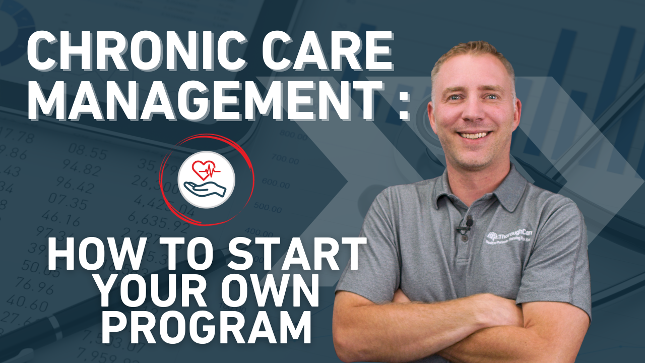 Chronic Care Management: How to Start Your Own Program