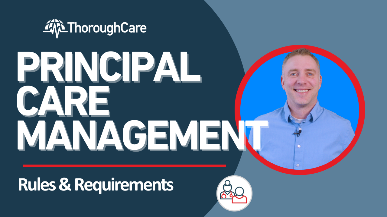 Principal Care Management Rules and Requirements for Providers