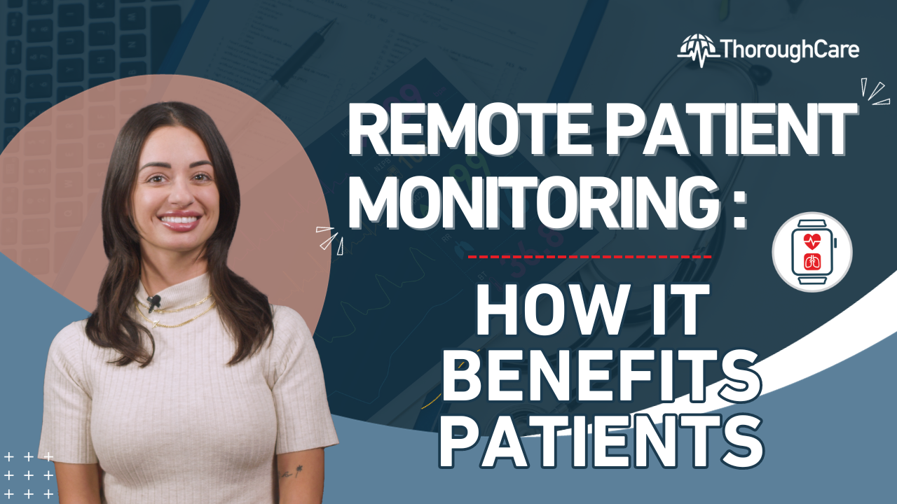 Remote Patient Monitoring: How It Benefits Patients