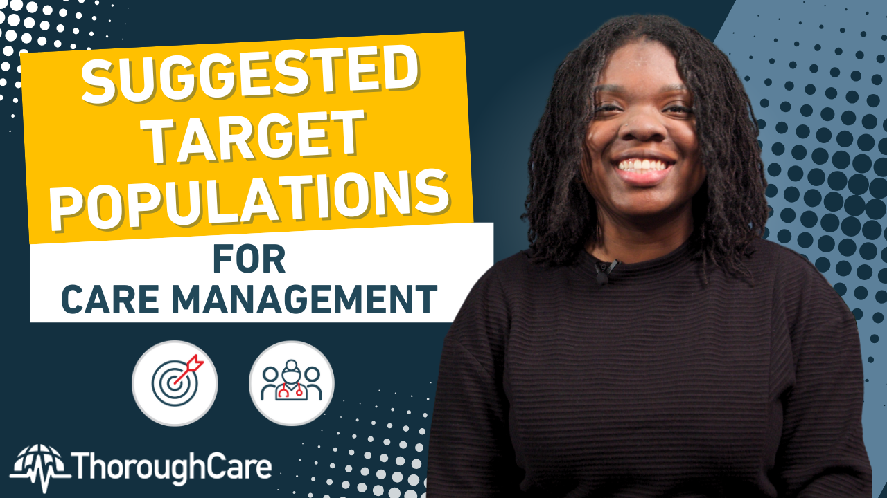 Suggested Target Populations for Care Management Programs