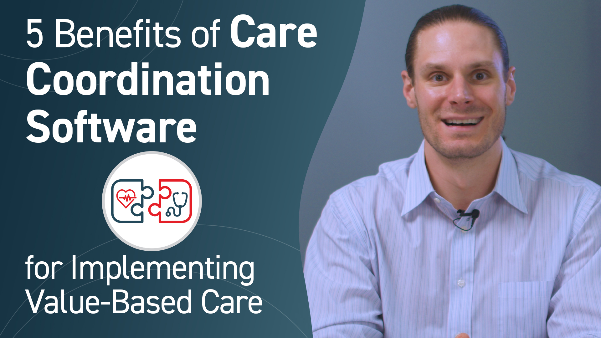 5 Benefits of Care Coordination Software for Implementing Value-Based Care