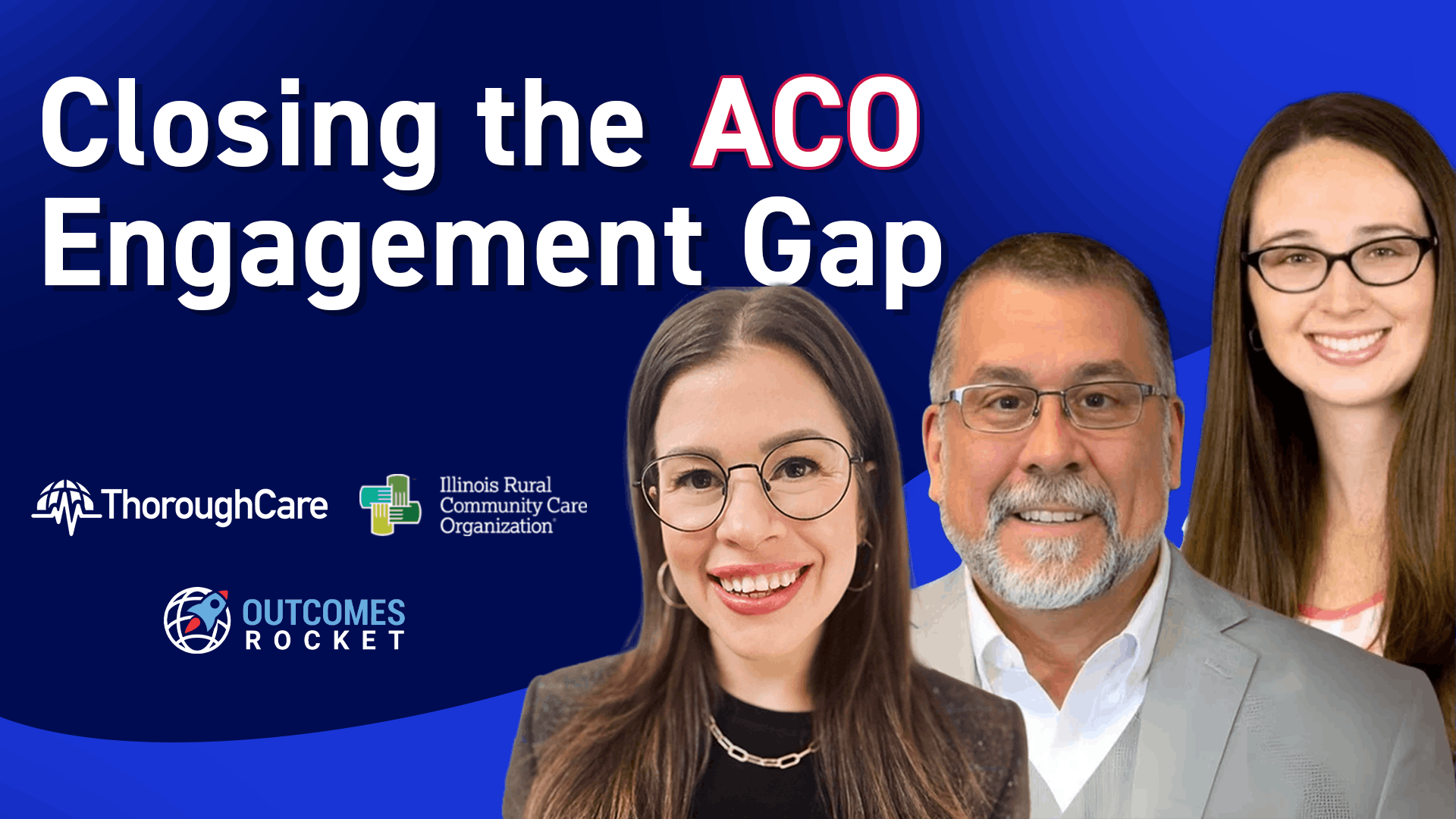 How ACOs Can Close the Patient Engagement Gap: Lessons from IRCCO Leaders