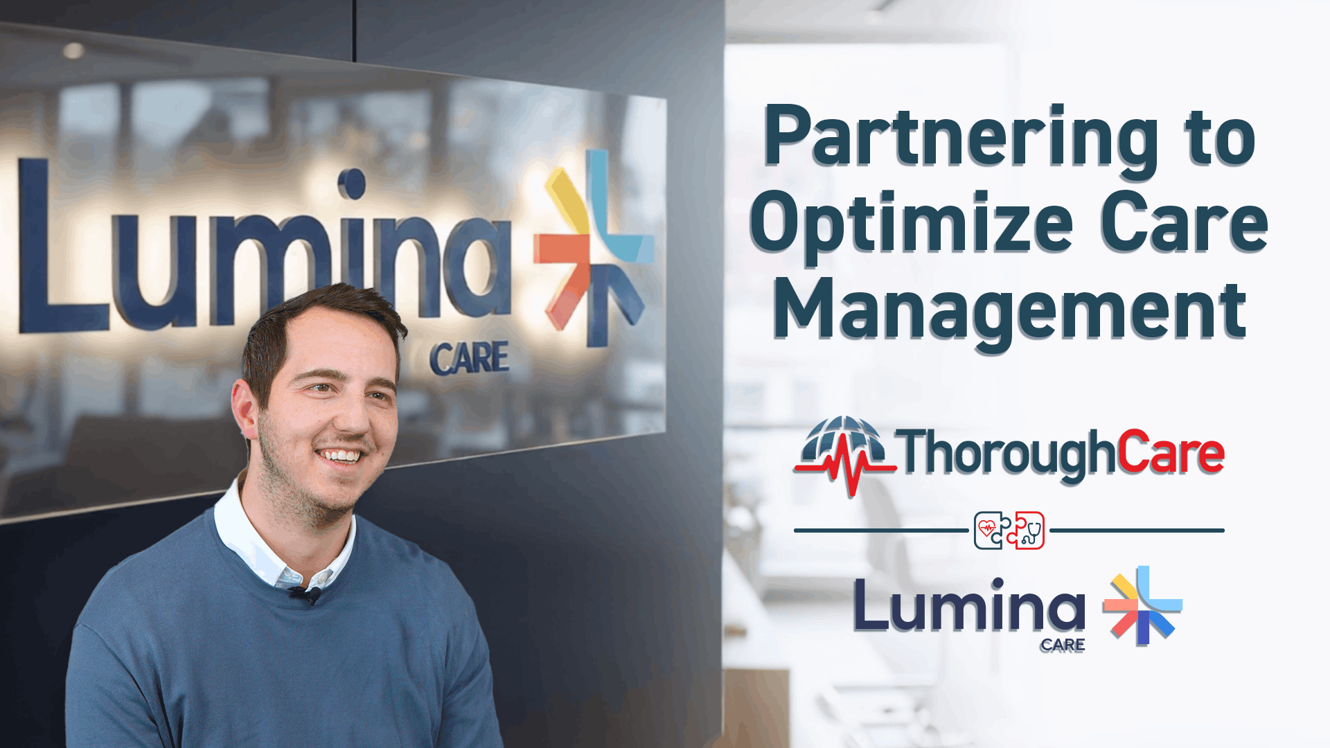 How Lumina Care Scaled Using ThoroughCare's Care Management Platform