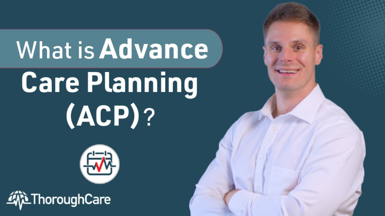 What is Advance Care Planning (ACP)?