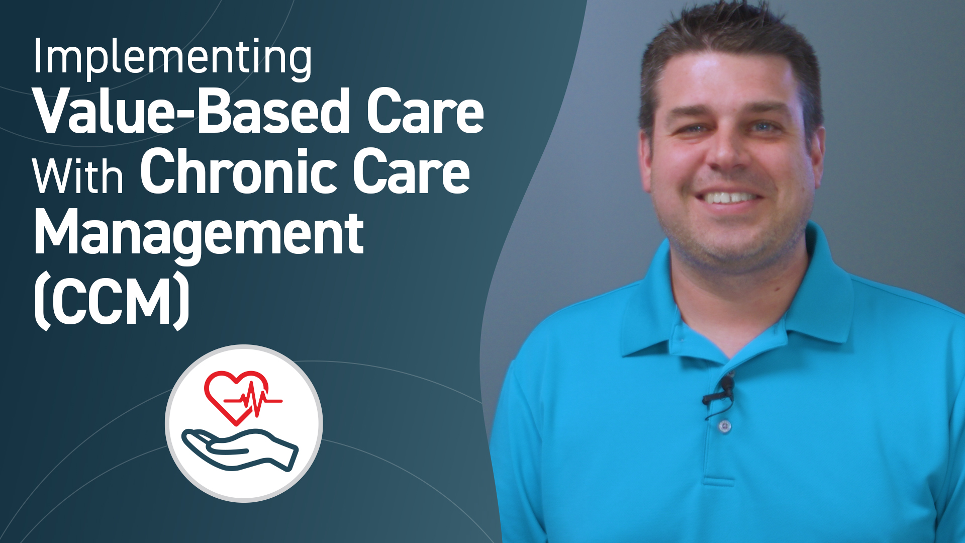 3 Ways Chronic Care Management (CCM) Enables Value-Based Care Success